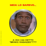 A chi hai detto Bravo Ragazzo