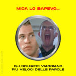 Gli schiaffi viaggiano più veloci delle parole