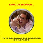 Tu mi dici quello che devo fare...e io lo faccio