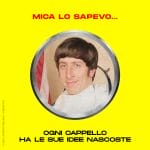 Ogni cappello ha le sue idee nascoste Mica