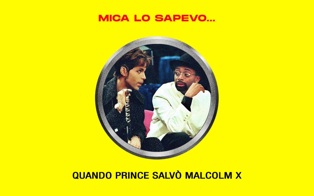 Quando Prince salvò Malcolm X