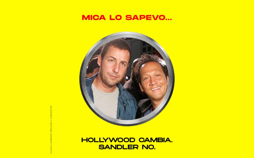 Hollywood cambia. Sandler no.
